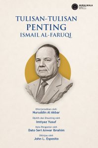 Tulisan-Tulisan Penting Ismail Al-Faruqi